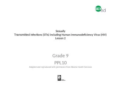 Sexually   Transmitted  Infections (STIs) including Human Immunodeficiency Virus (HIV)