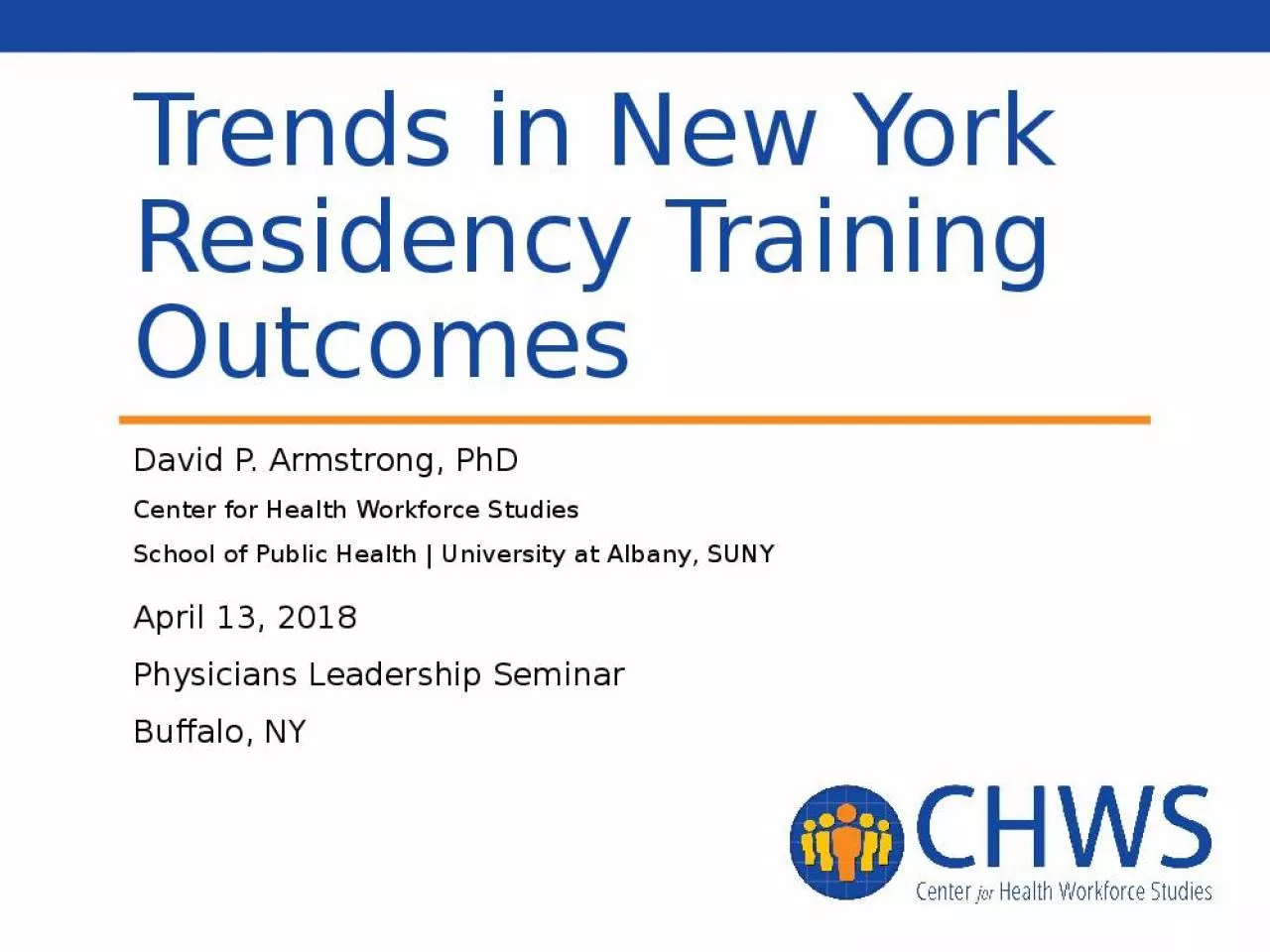 PPT-Trends in New York Residency Training Outcomes