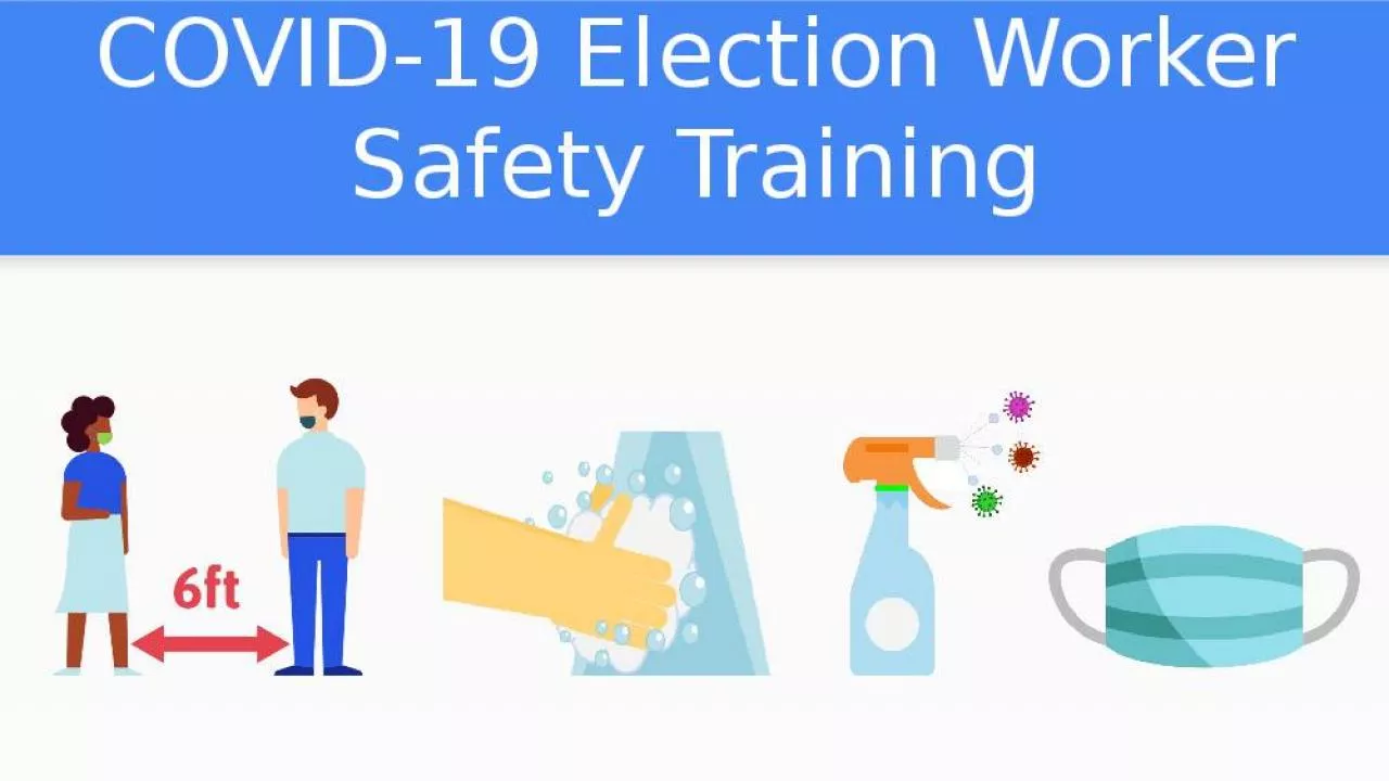 PPT-COVID-19 Election Worker Safety Training