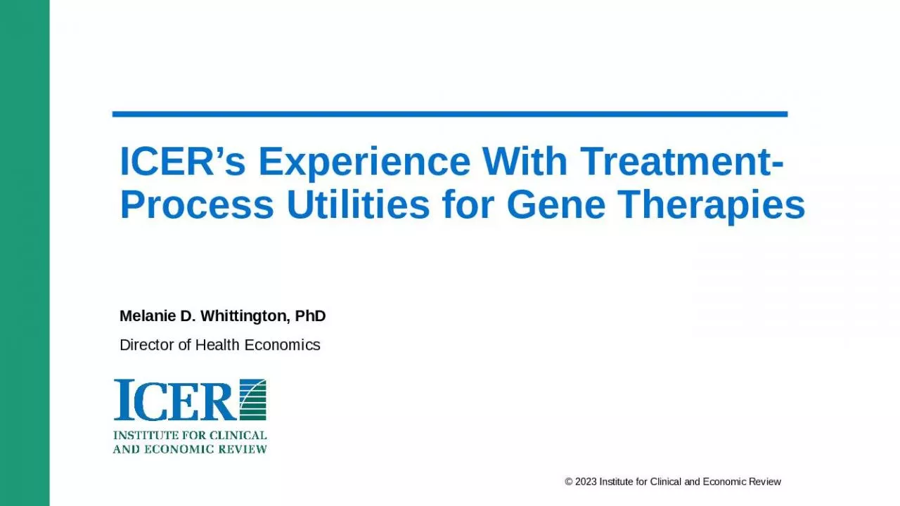 PPT-ICER’s Experience With Treatment-Process Utilities for Gene Therapies