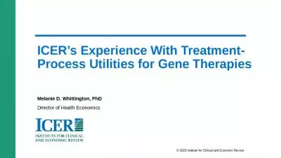 ICER’s Experience With Treatment-Process Utilities for Gene Therapies