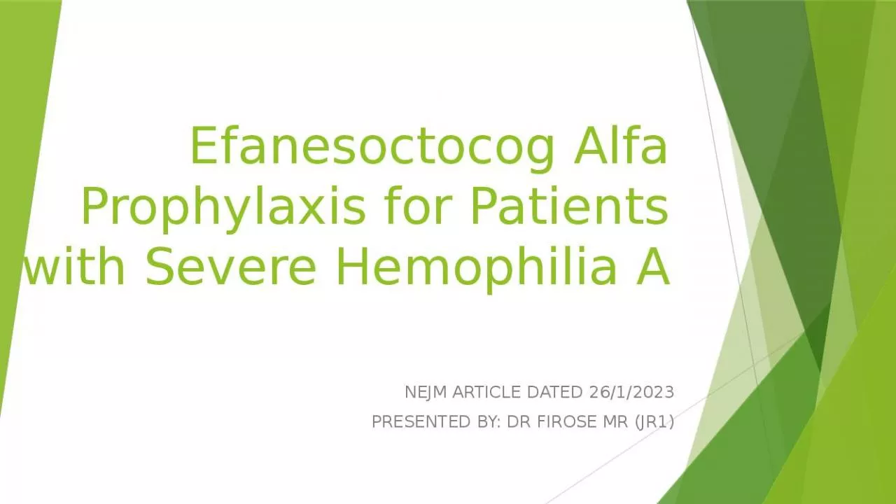 PPT-Efanesoctocog Alfa Prophylaxis for Patients