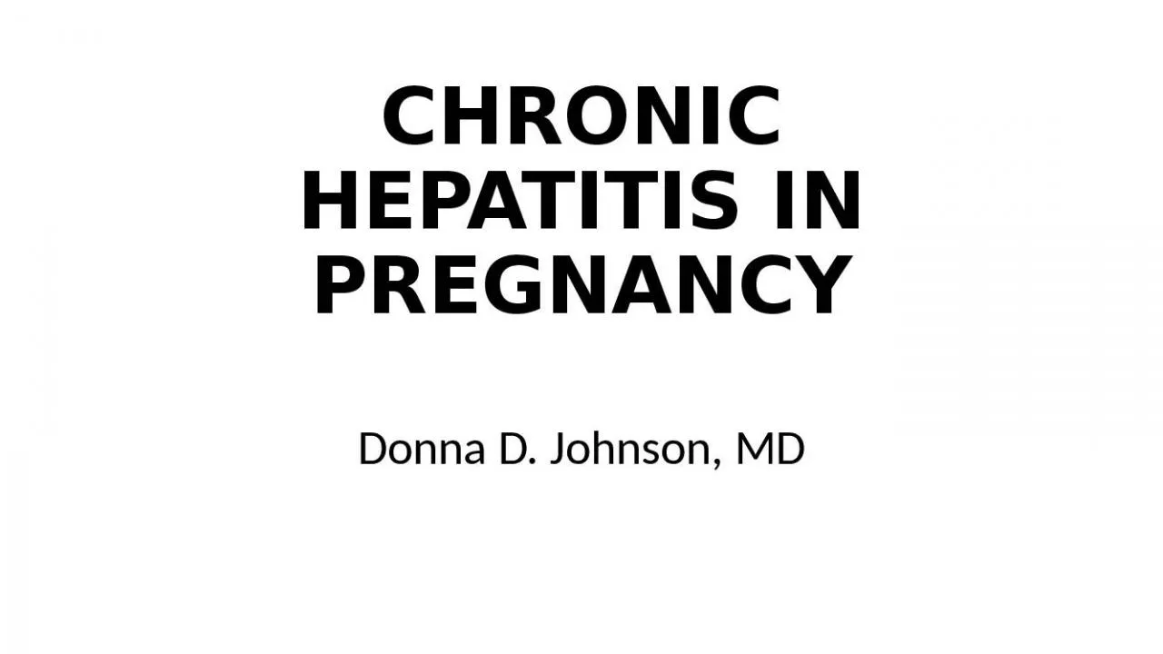 PPT-CHRONIC HEPATITIS IN PREGNANCY