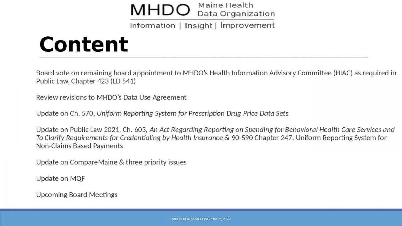 PPT-Content Board vote on remaining board appointment to MHDO’s Health Information Advisory