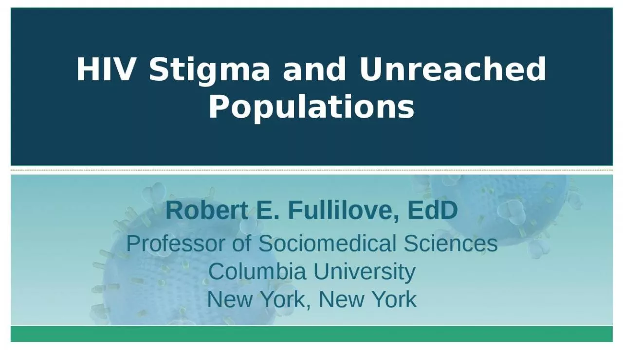 PPT-HIV Stigma and Unreached Populations