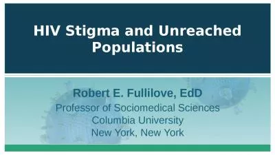 HIV  Stigma and Unreached Populations