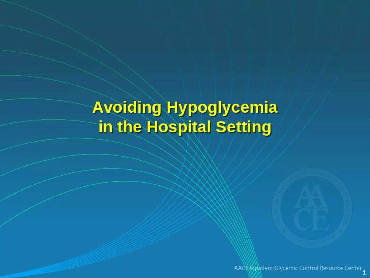 PPT-Avoiding Hypoglycemia in