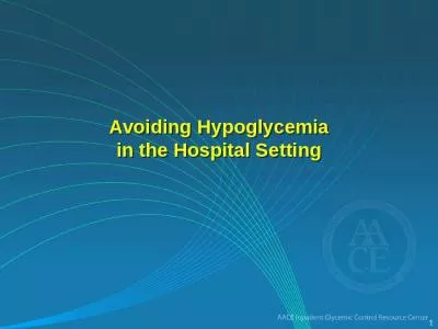 Avoiding Hypoglycemia in