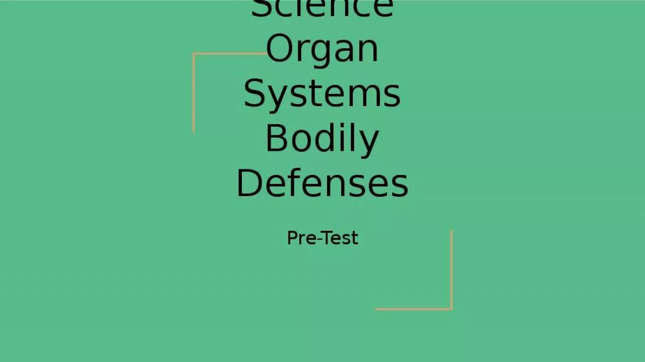 PPT-Life Science Organ Systems Bodily Defenses