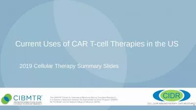 Current Uses of CAR T-cell Therapies in the US