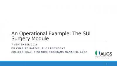 An Operational Example: The SUI Surgery Module