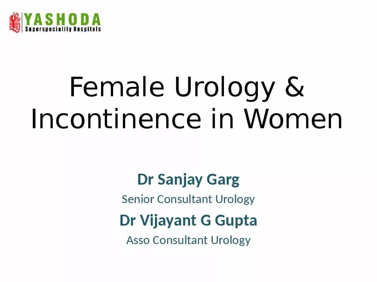 PPT-Female Urology & Incontinence in Women