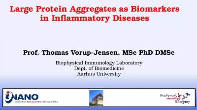 22/06/2021 03/10/2018 Large Protein Aggregates as Biomarkers