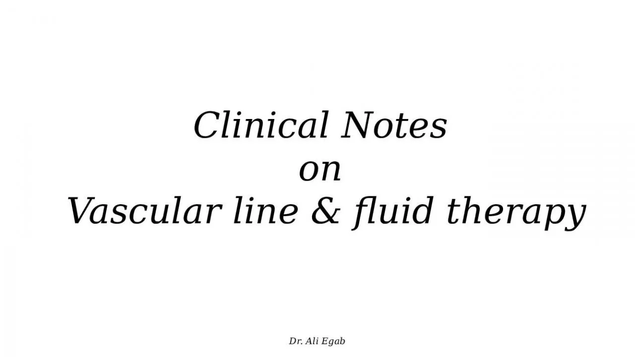 PPT-Clinical Notes on Vascular line & fluid therapy