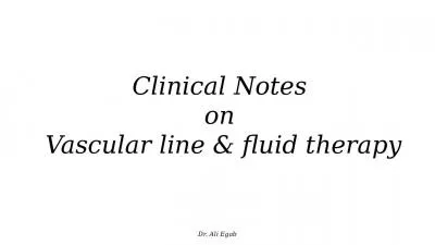 Clinical Notes  on  Vascular line & fluid therapy