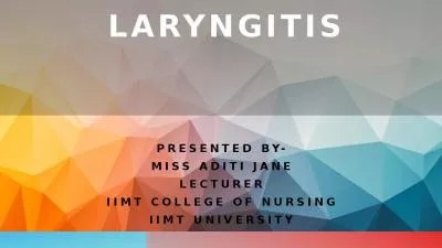 LARYNGITIS PRESENTED BY-