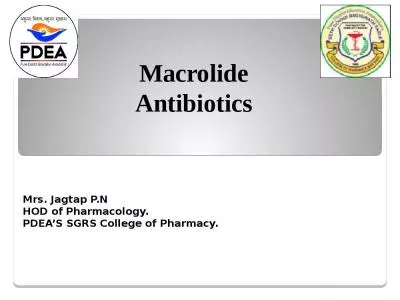 Macrolide Antibiotics Mrs.