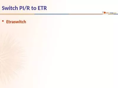 Switch PI/R to ETR Etraswitch