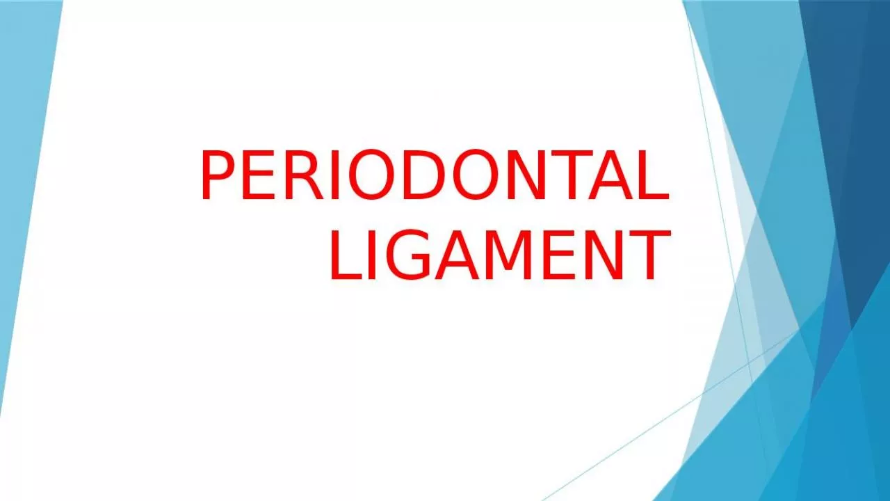 PPT-PERIODONTAL LIGAMENT LEARNING OBJECTIVES