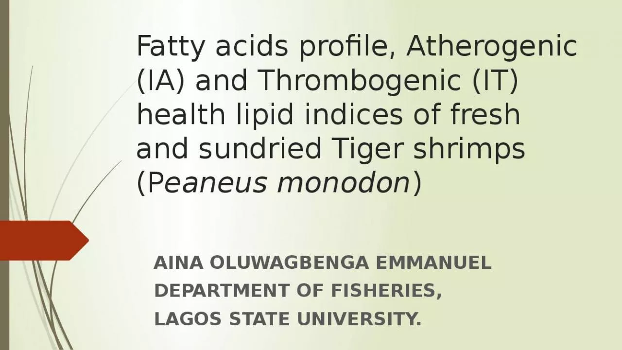 PPT-Fatty acids profile, Atherogenic (IA) and Thrombogenic (IT) health lipid indices of fresh