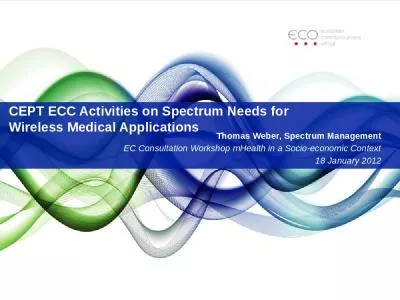 CEPT ECC Activities on Spectrum Needs for