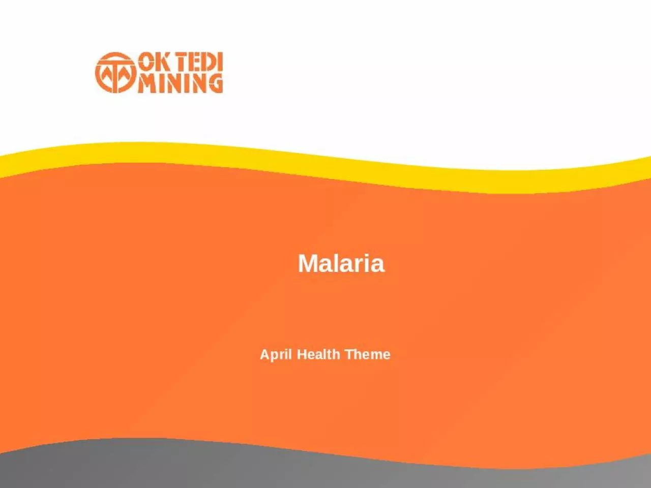 PPT-Malaria April Health Theme