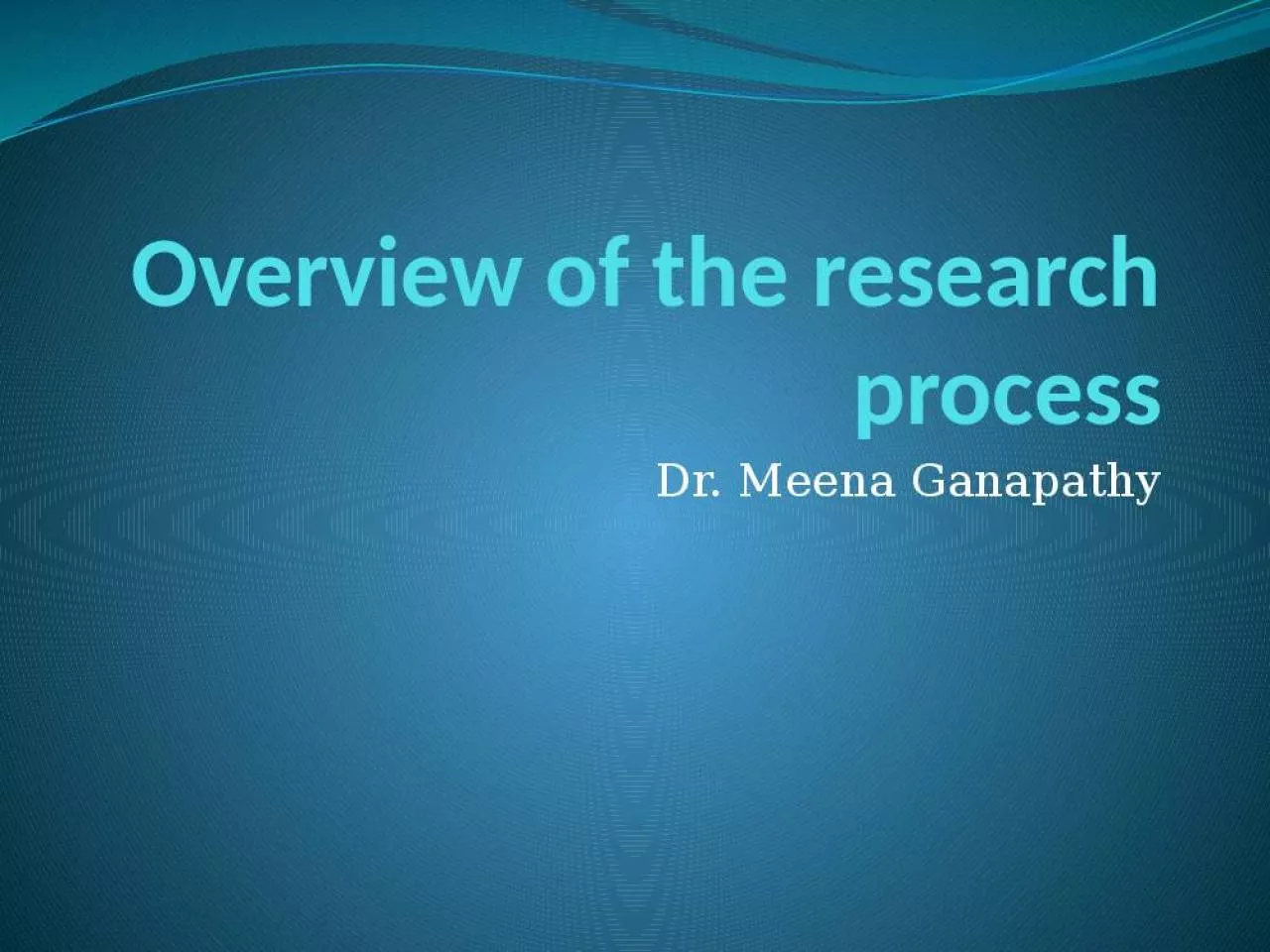 PPT-Overview of the research process