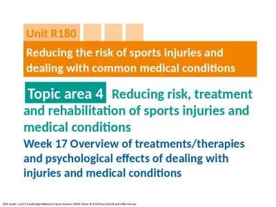 Reducing risk, treatment and rehabilitation of sports injuries and medical conditions