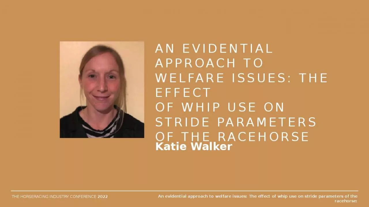 PPT-An evidential approach to welfare issues: The effect of whip use on stride parameters