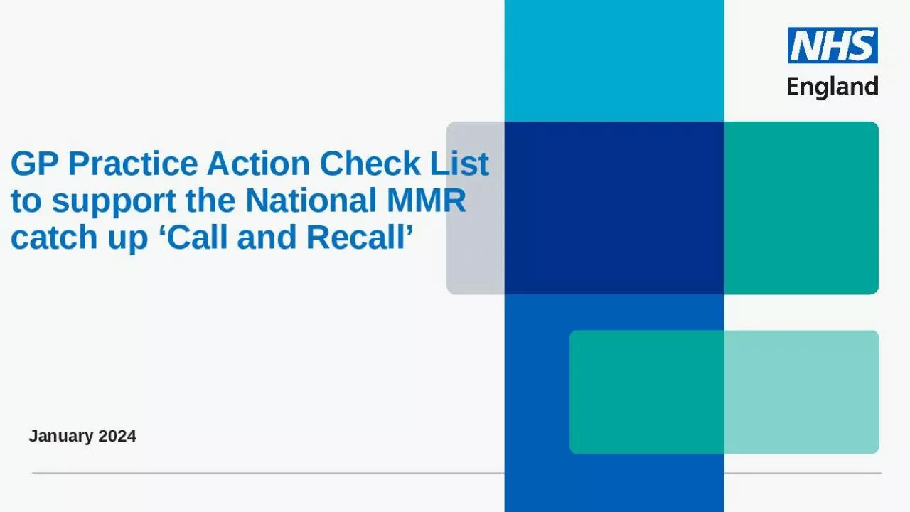 PPT-GP Practice Action Check List to support the National MMR catch up ‘Call and Recall’