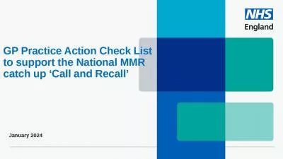 GP Practice Action Check List to support the National MMR catch up ‘Call and Recall’