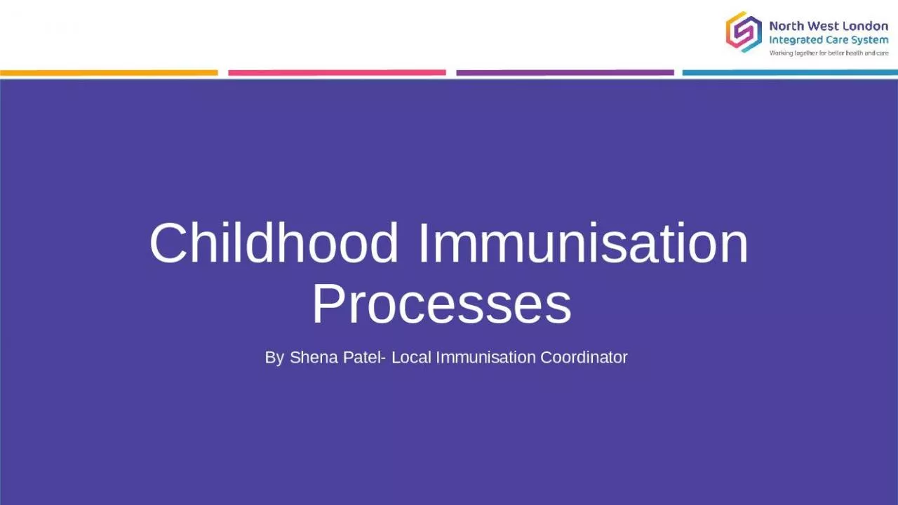 PPT-Childhood Immunisation Processes