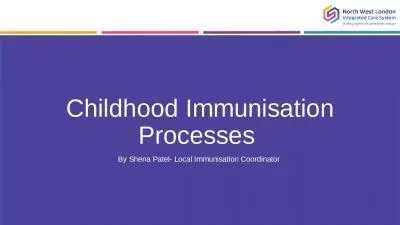 Childhood Immunisation Processes