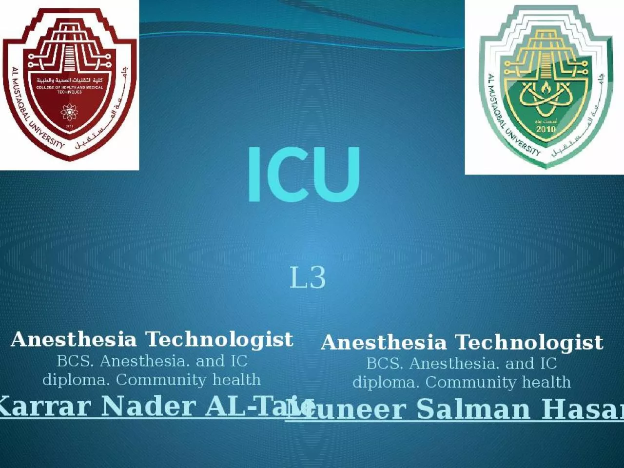 PPT-ICU L3 Anesthesia Technologist