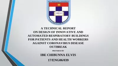 ABSTRACT  The study focused on design of innovative and automated respiratory buildings for patient