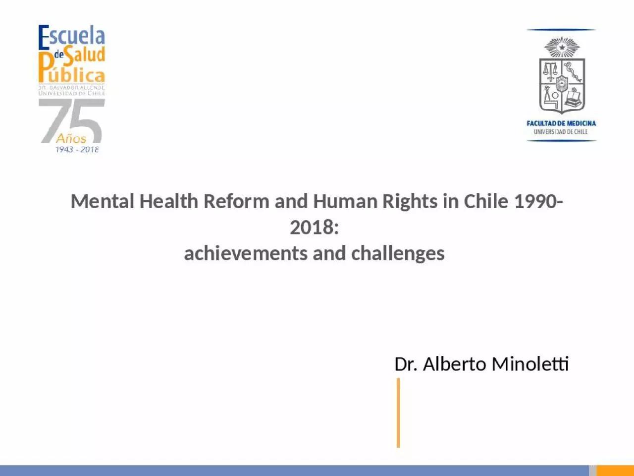 PPT-Mental Health Reform and Human Rights in Chile 1990-2018: