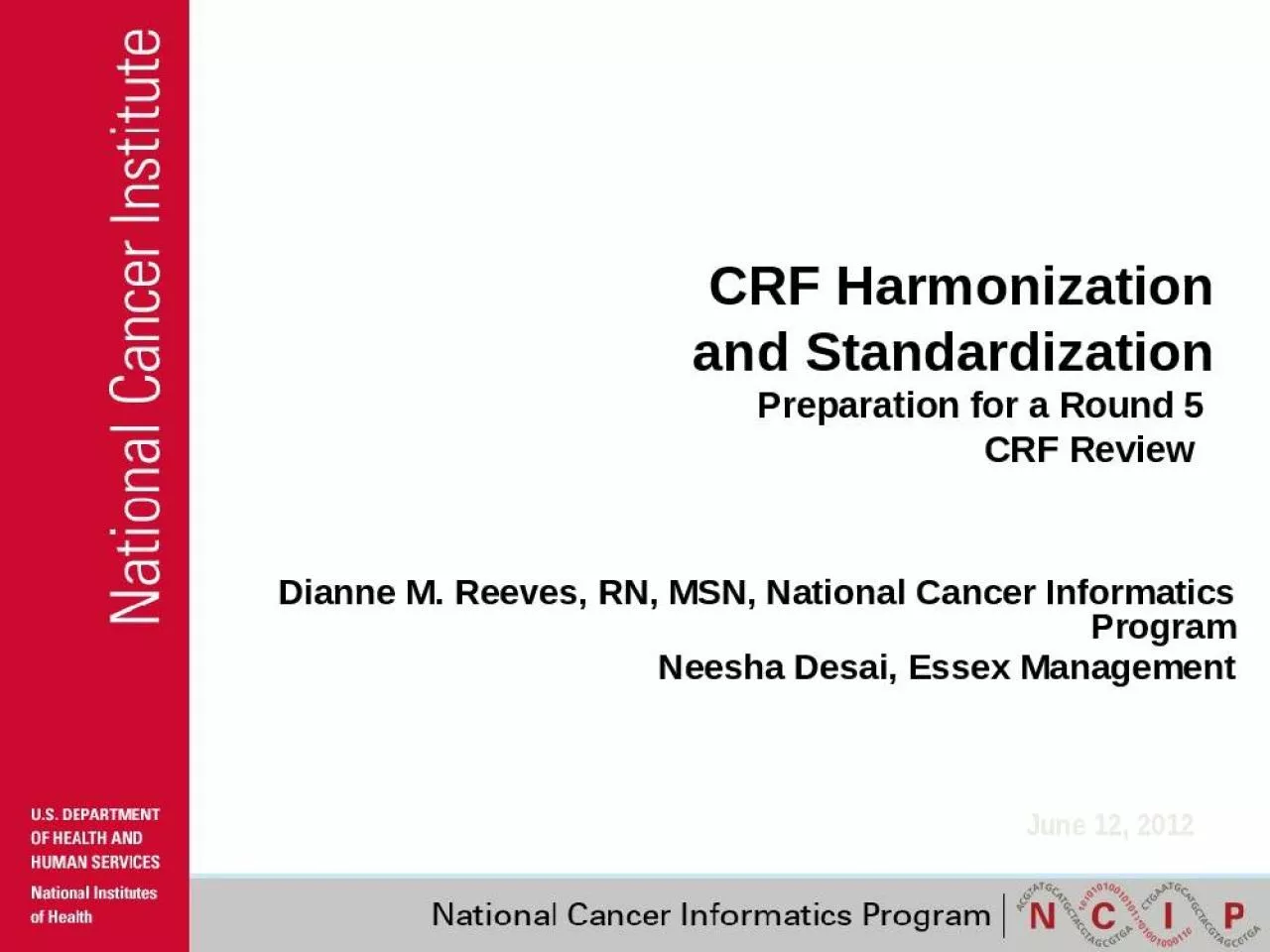 PPT-CRF Harmonization and Standardization