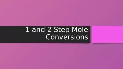 1 and 2 Step Mole Conversions