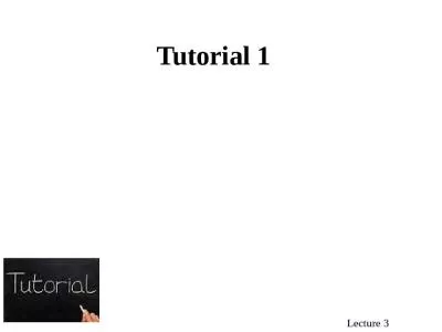 Tutorial 1 Lecture 3 Questions