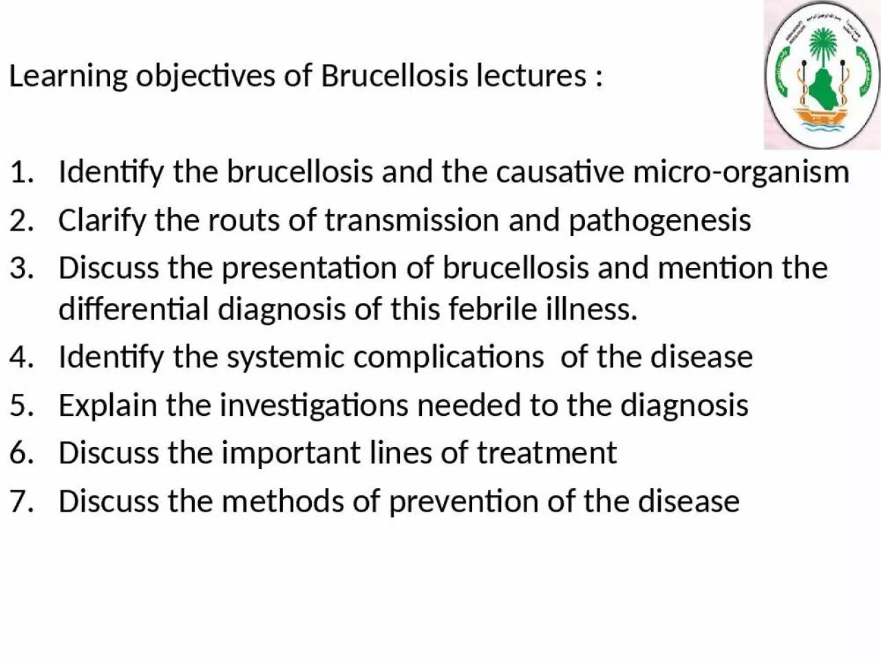 PPT-Learning objectives of Brucellosis lectures :