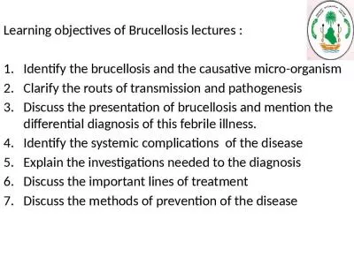 Learning objectives of Brucellosis lectures :