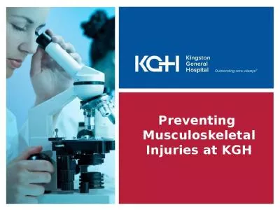 Preventing  Musculoskeletal Injuries at KGH