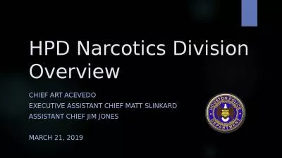 HPD  Narcotics Division Overview