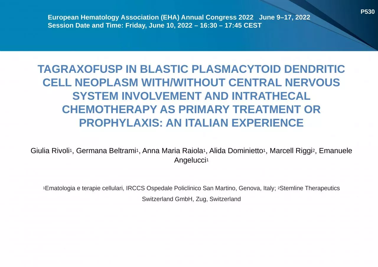 PPT-Tagraxofusp in Blastic Plasmacytoid Dendritic Cell Neoplasm With/Without Central Nervous