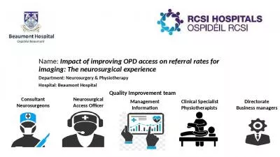 Title Name:  Impact of improving OPD access on referral rates for imaging: The neurosurgical experi