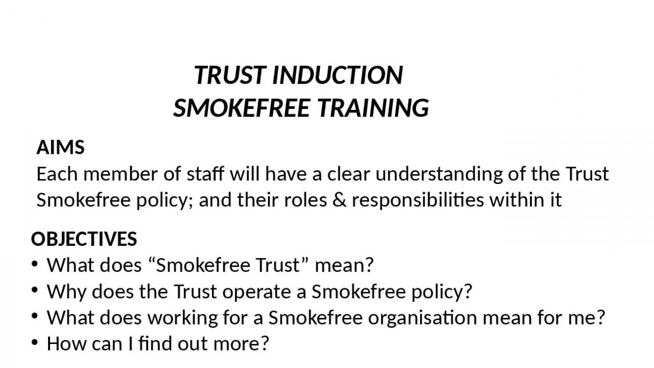 PPT-TRUST INDUCTION SMOKEFREE TRAINING