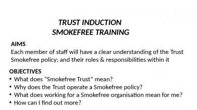 TRUST INDUCTION  SMOKEFREE TRAINING