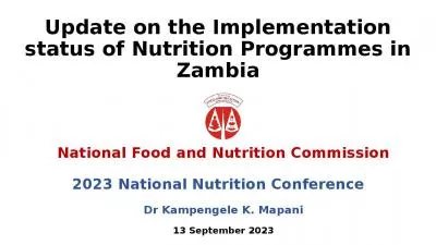 Update on the Implementation status of Nutrition Programmes in Zambia