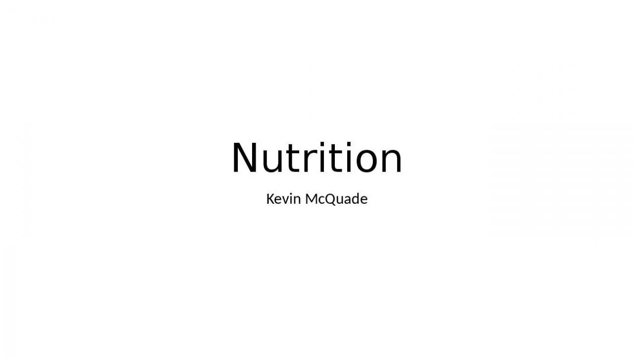 PPT-Nutrition Kevin McQuade