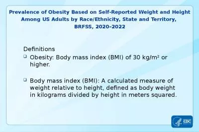 Prevalence of Obesity Based on Self-Reported Weight and Height Among US Adults by Race/Ethnicity, S